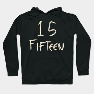 Hand Drawn Letter Number 15 Fifteen Hoodie